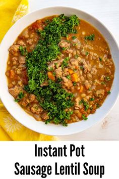 instant pot sausage lentil soup in a white bowl