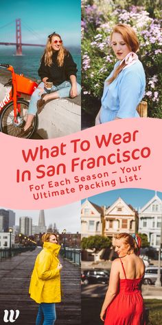 what to wear in san francisco for each season - your ultimate packing list