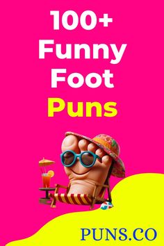 an advertisement for the fun and funny foot puns contest, with a cartoon character wearing sunglasses