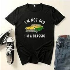 “I’m Not Old I’m A Classic” Printed T-Shirt Stylish T-Shirt Short Sleeve Round Neck Cotton Blend Thank You For Checking Out My Closet *Please Message Me With Any Questions Or Additional Pictures Before You Purchase Please Remember That Colors May Appear Slightly Different Depending On The Monitor* Per Poshmark Policy- All Sales Final No Refunds Classic Black T-shirt With Letter Print, Casual Black Slogan Shirt, Retro Black Slogan Tops, Black Casual Pre-shrunk T-shirt, Retro Black Shirt With Text Print, Casual Black Pre-shrunk T-shirt, Retro Black T-shirt With Slogan, Vintage Black Slogan Tops, Vintage Black T-shirt With Slogan