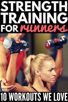 the cover of strength training for runners, featuring two women lifting dumbbells with text overlay that reads 10 workouts we love