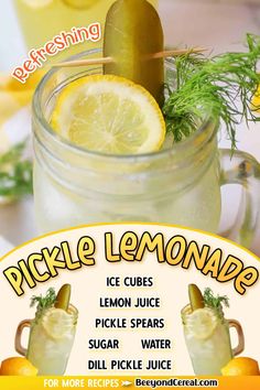 an advertisement for pickle lemonade is shown in front of a jar filled with ice