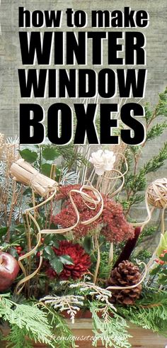 DIY Winter Window Boxes With Evergreens & Dried Flowers Outdoor Winter Decor, Wood Window Boxes, Indoor Gardening Supplies, Wooden Flower Boxes, Winter Window Boxes, Christmas Window Boxes, Winter Planters, Winter Arrangements, Winter Planter