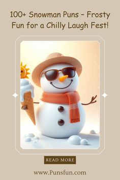 100+ Snowman Puns – Frosty Fun for a Chilly Laugh Fest! Snowman Puns, Snow Puns, Winter Humor, Snow Humor, Brace Yourself, Puns, Humor, Make It Yourself, Humour