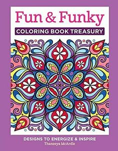 an adult coloring book with the words fun and funky