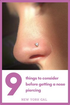 an image of a nose with the words 9 things to consider before getting a nose piercing