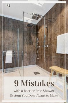 a bathroom with a shower, sink and toilet in it text reads 9 mistakes with a barrier free shower system you don't want to make