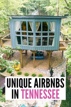 an outdoor room with the words unique airbnbs in tennessee on top and below it