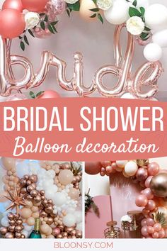 the bridal shower balloon decoration is shown with balloons and flowers on it, including roses