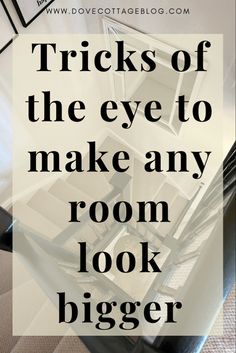 Ways to make a room look bigger Color To Make Room Look Bigger, Make A Small Room Look Bigger With Paint, How To Make A Space Feel Bigger, How To Make A Room Look Bigger Paint, Making A Small House Feel Bigger, Paint Walls To Make Room Look Bigger, How To Make A Small Space Look Bigger, How To Paint A Small Room To Look Bigger, Paint Tricks To Make A Room Look Bigger