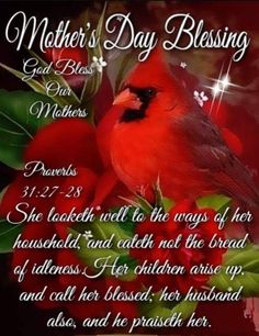 a red bird sitting on top of a flower next to a poem that says, mother's day blessing