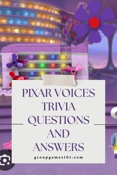 the words pixarvoices trivia questions and answers in front of an image of