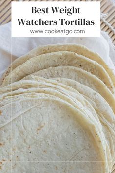 the best weight watchers tortillas recipe is easy to make and delicious enough for you to eat