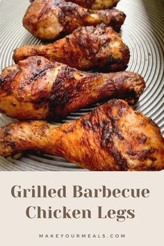 Grilled barbecue chicken legs cooked and ready to be eaten. From makeyourmeals.com. Grilled Chicken Legs, Paleo Barbecue Sauce, Bbq Chicken Legs, Barbecue Chicken Recipe, Bbq Dry Rub, Barbeque Chicken, Chicken Leg Recipes, Cookout Food