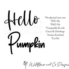 the hello pumpkin font is shown in black and white