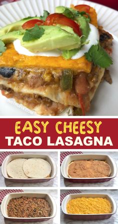 easy cheesy taco lasagna recipe