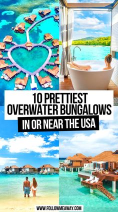 the top 10 prettiest overwater hotels in or near the usa