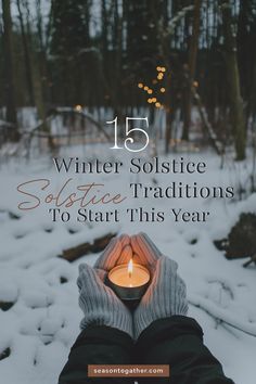 15 Winter Solstice Traditions to Start This Year Pagan Yule