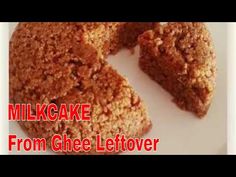 a piece of cake with the words milkcake from ghee leftover on it