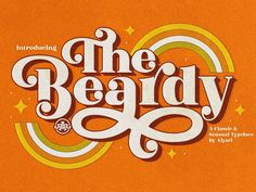 an orange background with white lettering that says, the beady up on it's side