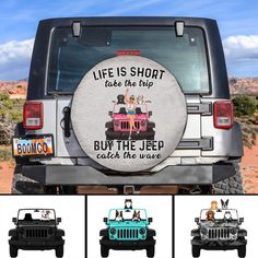 Custom Jeep Tire Cover With Camera Hole, Life Is Short Take The Trip Buy The Jeep Spare Tire Cover CTM Custom - Printyourwear Jeep Spare Tire Covers, Jeep Dogs, Jeep Tire Cover, Waterproofing Fabric, Custom Jeep, Spare Tire Covers, Jeep Girl, Soft Water, Tire Cover