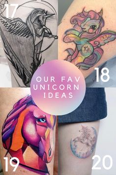 four different tattoos with unicorns on them and the words our fav unicorn ideas