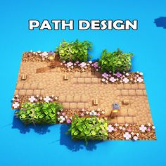 an image of a map with flowers on it and the words path design above it