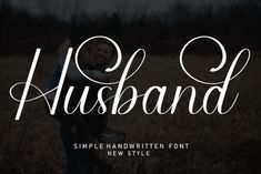 the word husband written in cursive font with an image of a man holding a woman