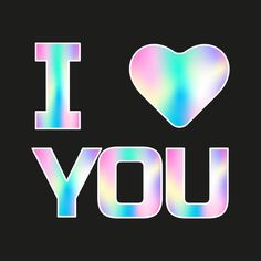 i love you sticker with the words i love you in rainbow colors on a black background