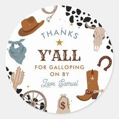 a thank card with cowboy themed items and the words, thanks y'all for galloping on by