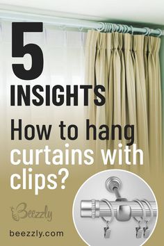 How to Hang Curtains With Clips? Hang Curtains With Clips, Curtains With Clips, How To Hang Curtains, Hang Curtains, Curtain Rings With Clips, Curtain Clips, How To Hang, Curtain Rings, Drapery Panels