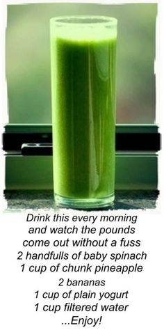 Drink this every morning & watch pounds come off. 2 handfuls of spinach, 1 cup of chunk pineapple, 2 bananas, 1 cup plain yogurt, 1 cup filtered water. If you want to substitute a banana for an apple that works too. Enjoy! Smoothie Pineapple, Resep Smoothie, Healthy Shakes, Juice Cleanse, Green Smoothie Recipes, Smoothie Shakes, Health Drink, Diet Keto, Breakfast Smoothie