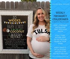 a pregnant woman standing in front of a chalkboard sign with the words 25 weeks baby levis and coconut milk