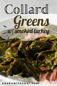 collard greens with smoked turkey in a white bowl