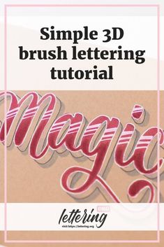 the text, simple 3d brush lettering and photoshopped images