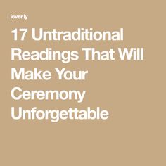 the text reads 17 untraditional readings that will make your ceremony unforgettable