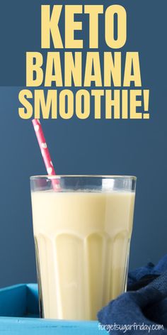 a banana smoothie in a glass with a straw