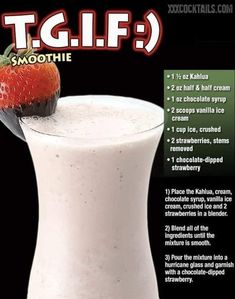 a smoothie with a strawberry on the top in a tall glass, labeled tgif?