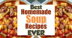 the best homemade soup recipes ever