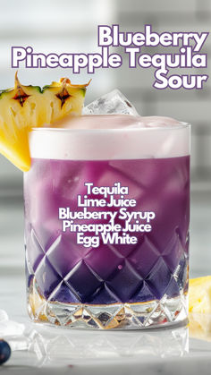 Blueberry Pineapple Tequila Sour Pineapple Tequila, Tequila Sour, Mixed Drinks Alcohol, Tequila Drinks, Cooking Easy