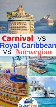 the carnival and royal caribbean cruise ships are shown in this collage with text that reads carnival