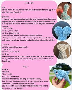 instructions to crochet the tail and tail for a knitted animal ornament