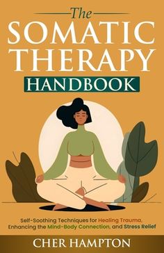 Do you feel overwhelmed, stuck, or lost within your own body and mind?Discover the power of somatic therapy in this book. Dive into a transformative journey of healing trauma, nurturing the mind-body connection, and feeling more at ease in stressful times. This comprehensive guide offers practical self-soothing techniques that empower you to navigate life's challenges with resilience and balance.Immerse yourself in proven methods to release trauma, restore emotional balance, and cultivate inner Balance Spirituality, Somatic Therapy, Body Connection, Healing Books, Step Workout, Self Development Books, Mind Body Connection, Relaxation Techniques, Body And Mind