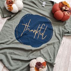 Brand New Tshirt With Thankful Lettering. Shirt Is Green. Blue T-shirt For Everyday Fall Wear, Blue Everyday T-shirt For Fall, Blue Pre-shrunk T-shirt For Fall, Shirt Color, Colorful Shirts, Thanksgiving, Womens Tops, Tops & Tees, Brand New