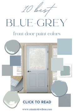 the front door with blue grey paint colors on it and text that says, click to read