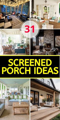 some pictures with the words screened porch ideas