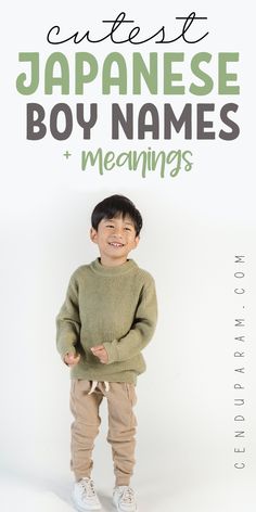 a young boy standing in front of a white background with the words cutest japanese boy names