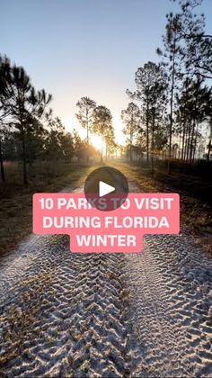 the sun is setting in the distance behind a sign that reads 10 parko visit during florida winter