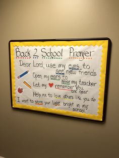 a bulletin board with writing on it that says back 2 school prayer