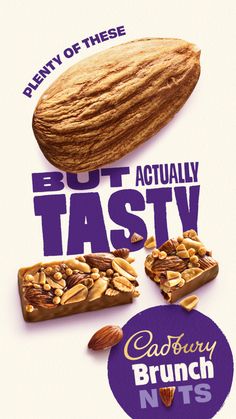 an advertisement with nuts on it and the words, but tasty